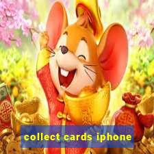 collect cards iphone